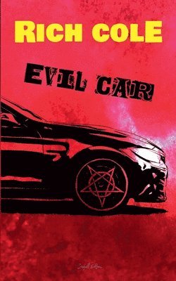 Rich Cole - Evil Car, Häftad