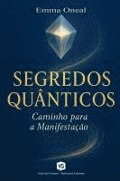 bokomslag Segredos Quânticos - Caminho para a Manifestação