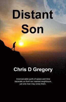 Chris D Gregory - Distant Son, Häftad