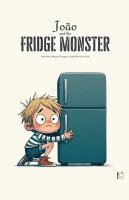 bokomslag João And The Fridge Monster And Other Bilingual Portuguese-English Stories For Kids