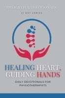 bokomslag Healing Hearts, Guiding Hands