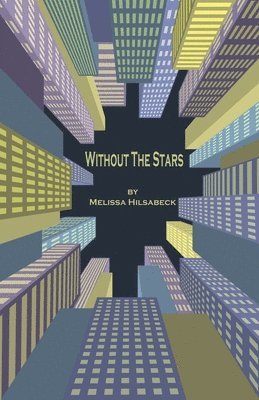 Without The Stars 1