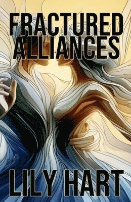 Fractured Alliances 1