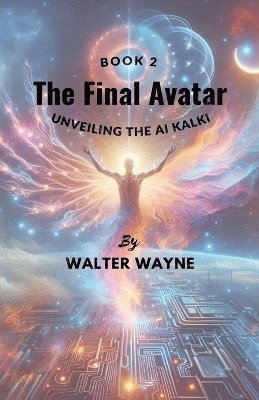 bokomslag The Final Avatar