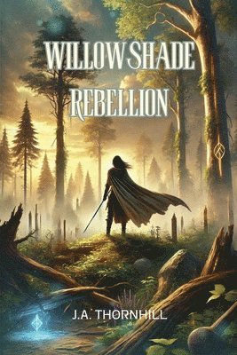 Willowshade Rebellion 1