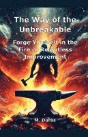 The Way of The Unbreakable 1