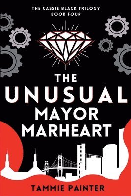 Tammie Painter - Unusual Mayor Marheart, Häftad