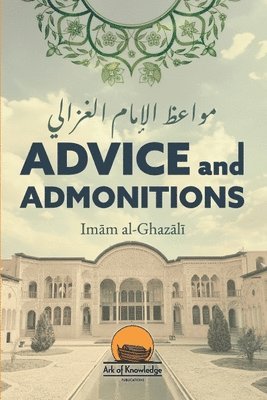 bokomslag Advice and Admonitions