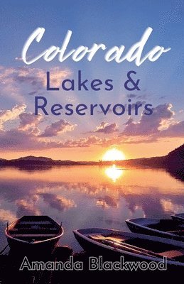 bokomslag Colorado Lakes & Reservoirs