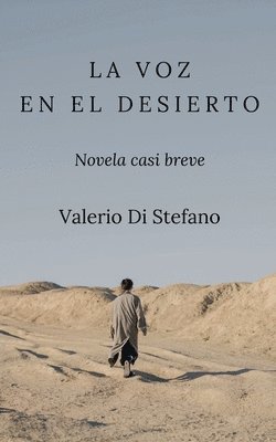 bokomslag La voz en el desierto