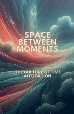 Space Between Moments 1