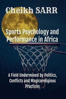 bokomslag Sports Psychology and Performance in Africa