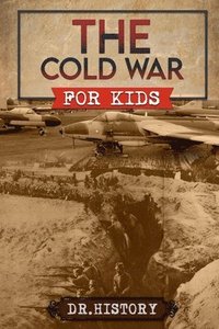 bokomslag The Cold War for Kids