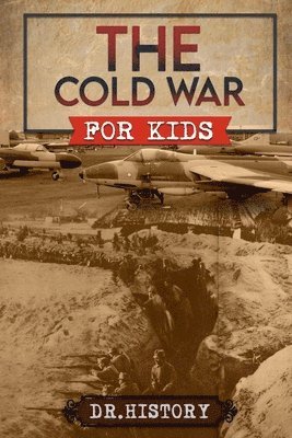 The Cold War for Kids 1