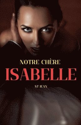 St Jean - Notre chère Isabelle, Häftad