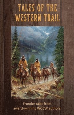 Tales of the Western Trail 1