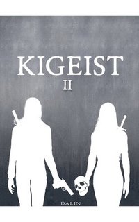 bokomslag Kigeist Act II