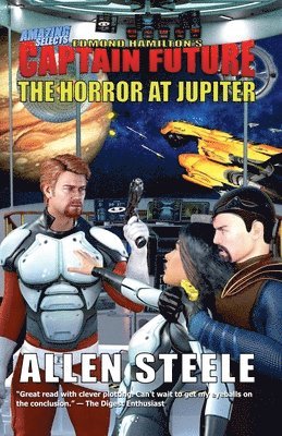 Allen Steele - Captain Future - The Horror at Jupiter, Häftad