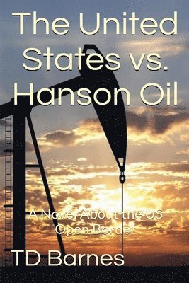 Td Barnes, TD Barnes - United States vs. Hanson Oil, Häftad
