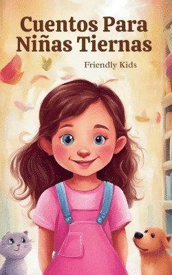 bokomslag Cuentos Para Niñas Tiernas