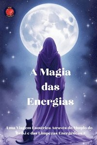 bokomslag A Magia das Energias