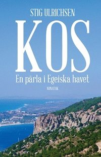 bokomslag Kos - En pa&#776;rla i Egeiska havet