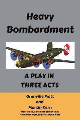 Grenville Mott, Martin Kern - Heavy Bombardment, Häftad