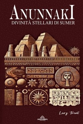 bokomslag Anunnaki - Divinit Stellari di Sumer