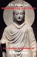 bokomslag J.D. Ponce sur Siddhartha Gautama: Une Analyse Académique du Dharma