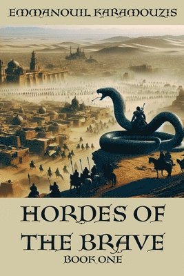 Emmanouil Karamouzis - Hordes Of The Brave - Book One, Häftad
