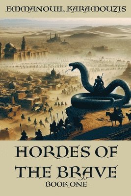 Hordes Of The Brave - Book One 1