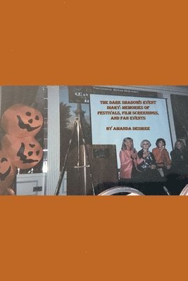 Amanda Desiree - Dark Shadows Event Diary, Häftad