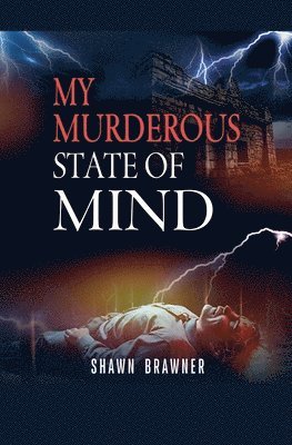 My Murderous State of Mind 1