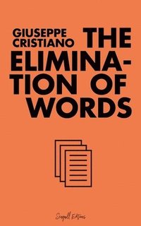 bokomslag The Elimination of Words