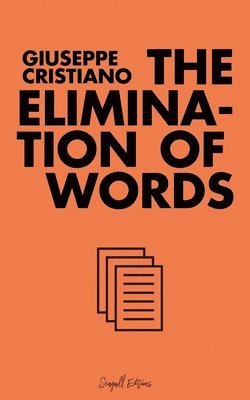 The Elimination of Words 1