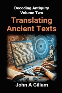 bokomslag Translating Ancient Texts