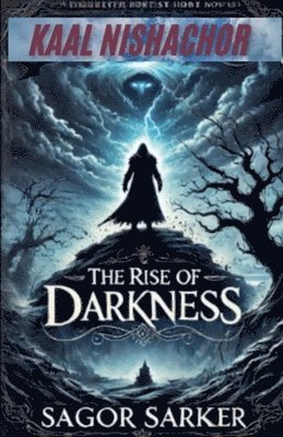 bokomslag The Rise of Darkness