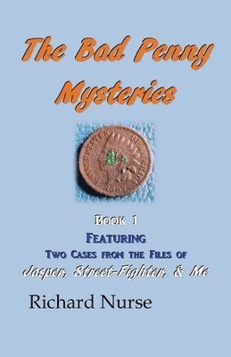 The Bad Penny Mysteries (Book 1) 1