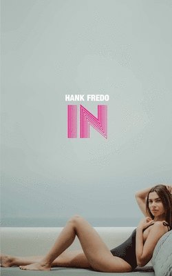 Hank Fredo - In, Häftad