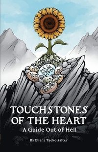 bokomslag Touchstones of the Heart