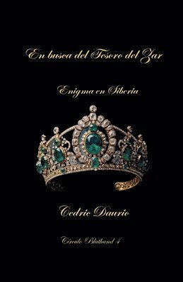 Cedric Daurio11, Cedric Daurio - Busca del tesoro del Zar- Enigma en Siberia, Häftad