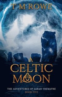 bokomslag A Celtic Moon