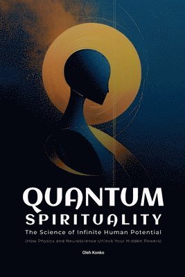 bokomslag Quantum Spirituality