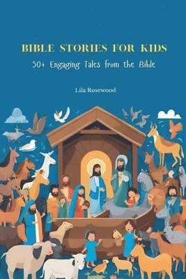 Bible Stories for Kids 1