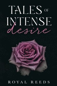 bokomslag Tales of Intense Desire