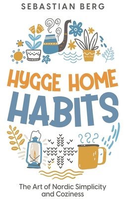 bokomslag Hygge Home Habits