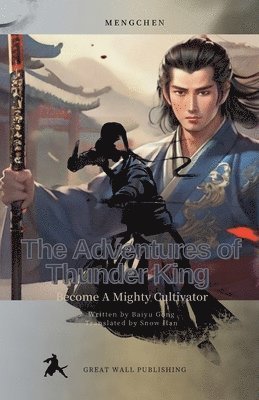 Snow Han - Adventures of Thunder King, Häftad