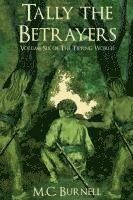 bokomslag Tally the Betrayers