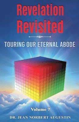 Revelation Revisited - Volume 7 1