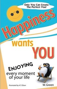 bokomslag Happiness Wants You